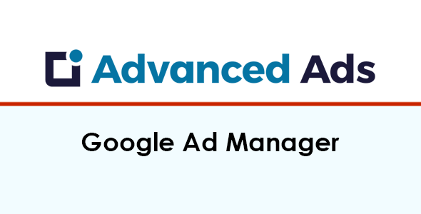 Advanced Ads Google Ad Manager Addon