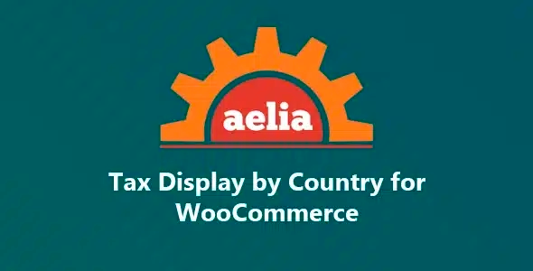 Aelia Tax Display by Country for WooCommerce