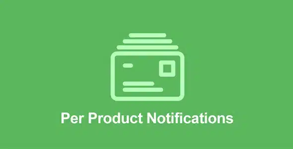 EDD Per Product Notifications