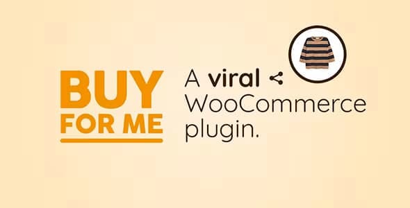 Viral WooCommerce Plugin: Buy For Me
