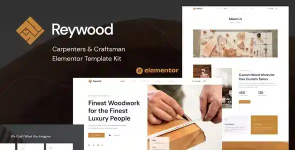 Reywood - Carpenter & Craftsman Elementor Template Kit